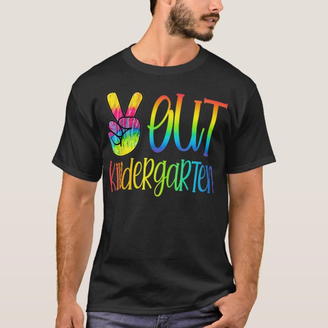 Peace Out Kindergarten Gefärbte Krawatte Abschluss T-Shirt (Vorderseite)