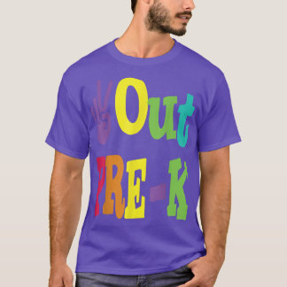 Peace Out Pre-K Letzter Schulvorkartentag T-Shirt