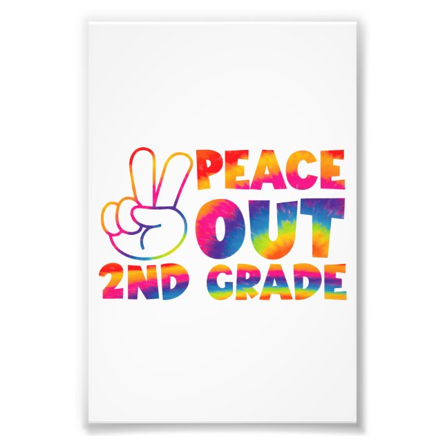 Peace Out Second Grade Gefärbte Krawatte Letzter T Fotodruck (Vorne)