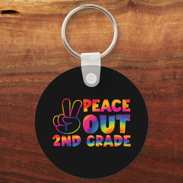 Peace Out Second Grade Gefärbte Krawatte Letzter T Schlüsselanhänger (Vorderseite)