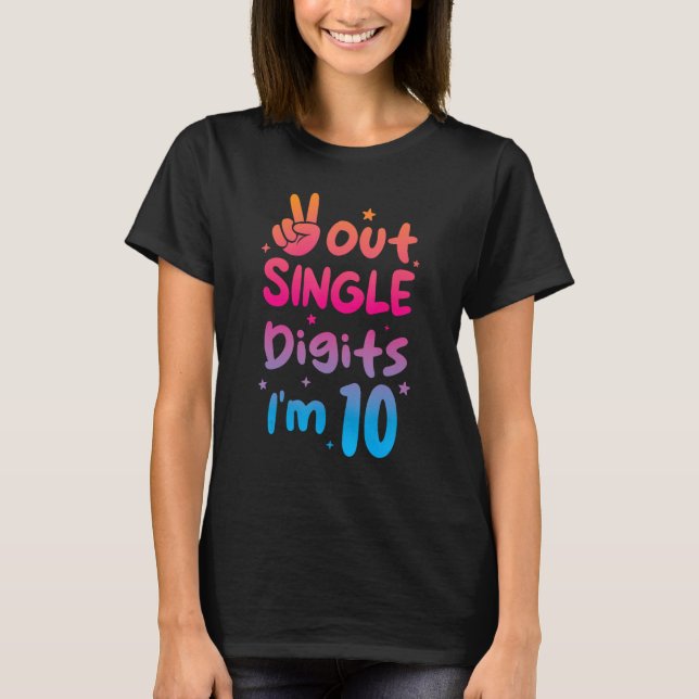 Peace Out Single Digits Ich bin 10 Jahre alt 10. T-Shirt (Vorderseite)