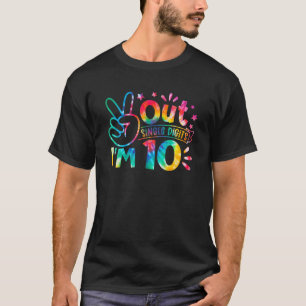Peace Out Single Digits I'm 10 Years Old Gefärbte T-Shirt