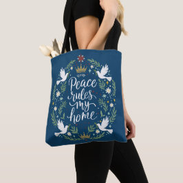 Peace Rules My Home Tasche