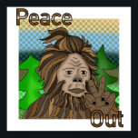 Peace Sign Bigfoot Sasquatch Peace Out Poster<br><div class="desc">Handgezeichnete Retro-Pop Art Sasquatch oder Bigfoot machen ein Friedenszeichen. Frieden aus Zitat.</div>