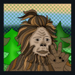 Peace Sign Bigfoot Sasquatch Poster<br><div class="desc">Handgezeichnete Retro-Pop Art Sasquatch oder Bigfoot machen ein Friedenszeichen.</div>