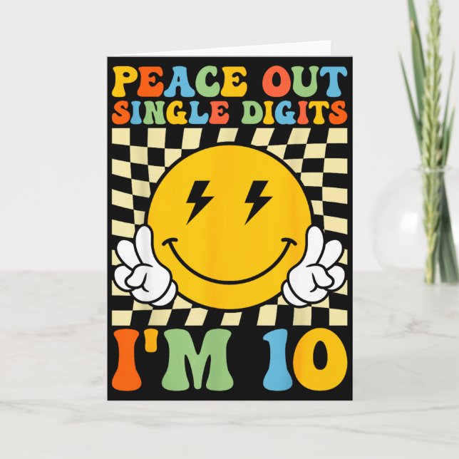 Peace Single Digits Im 10 Smile Face Birthday Girl Karte (Vorderseite)