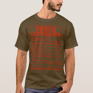 Peach Cobbler Nutrition Fakten Erntedank Familie T-Shirt
