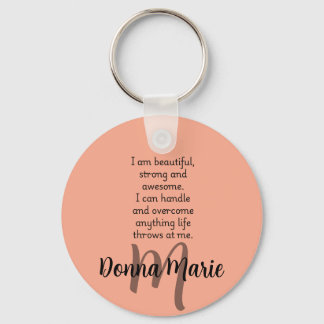 Peach Custom Name Motivational Quote Schlüsselanhänger