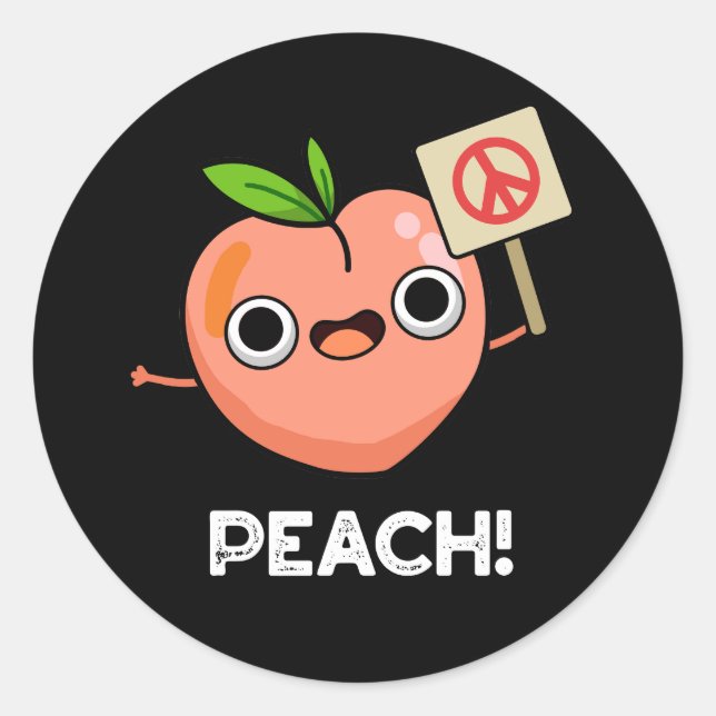 Peach Funny Peace Fruit Pun Dark BG Runder Aufkleber (Vorderseite)