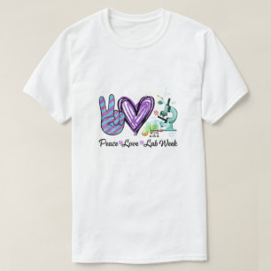 Peach Love Lab Week Laboratory Tech Technologist T-Shirt