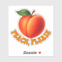 Peach Please Funny Vinyl Cut Sticker