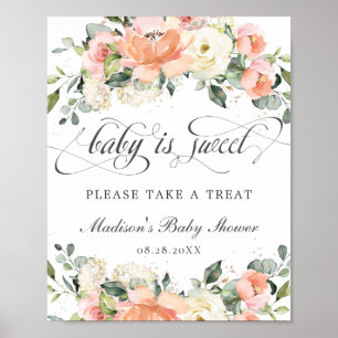 Peach White Pink Floral Baby ist Sweet Nehmen Sie  Poster