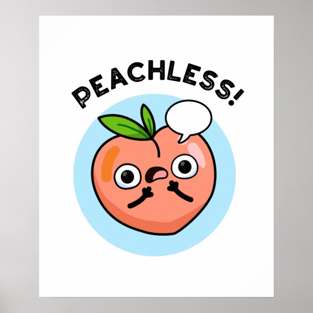 Peachless Funny Fruit Peach Puff Poster (Vorne)