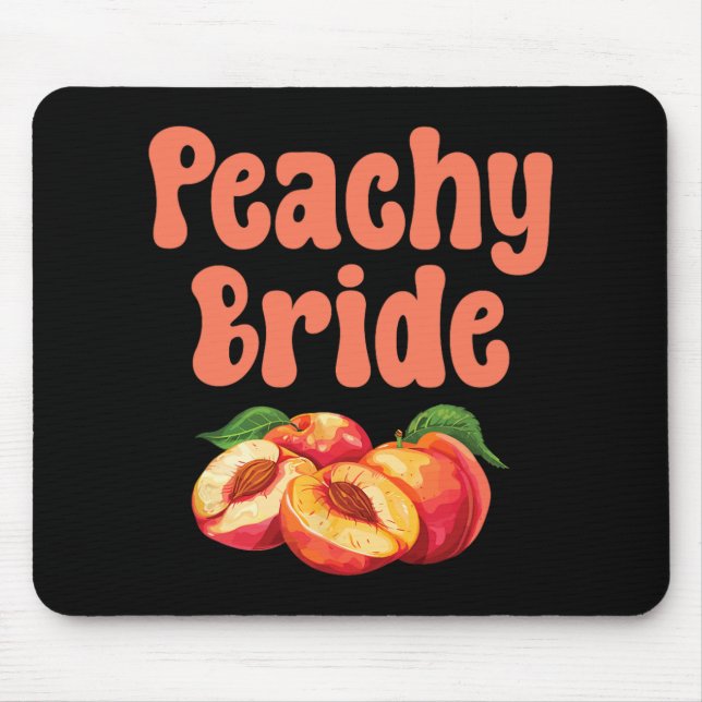 Peachy Bride Junggeselinnen-Abschied Graphic Mousepad (Vorne)