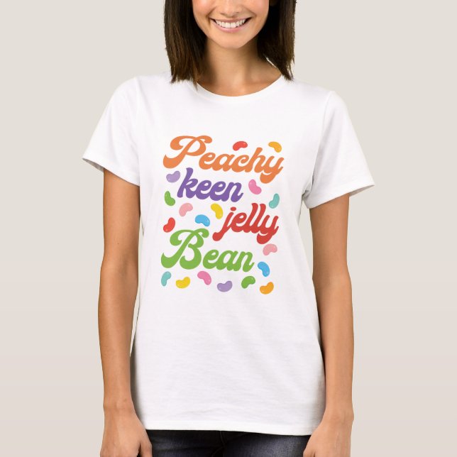 Peachy Keen Jelly Bean Easter Candy Retro T-Shirt (Vorderseite)