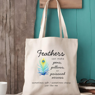 Peacock Feather Sassy Motivational Quote Tragetasche
