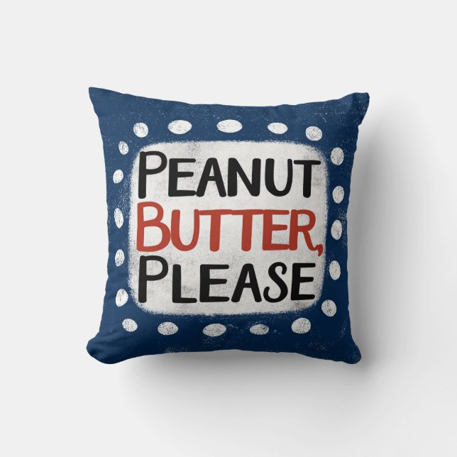Peanut Butter Bitte Kissen werfen (Vorderseite)