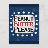 Peanut Butter Bitte Postkarte