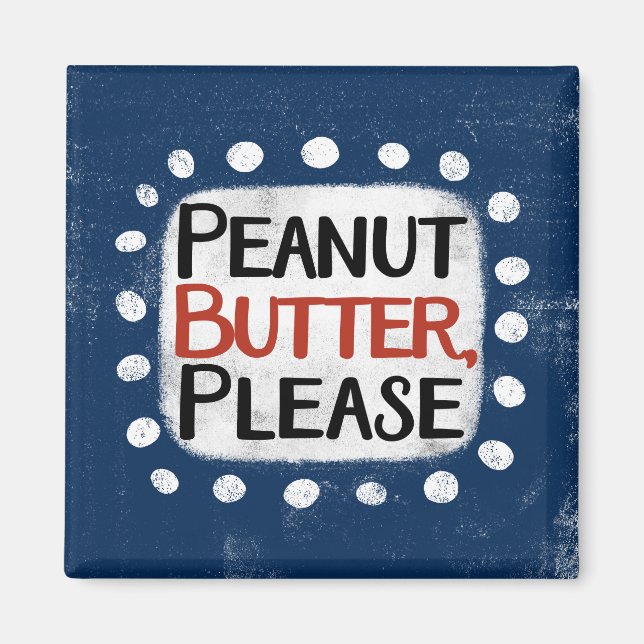 Peanut Butter Kühlschrank Magnet (Vorne)
