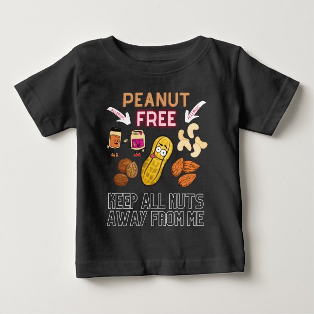 PEANUT FREE - Behalt alle Nuts weg von mir - Aller Baby T-shirt (Vorderseite)