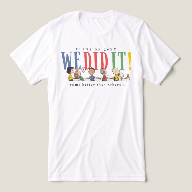 Peanuts We Did It Graduation Funny Quote Snoopy Tri-Blend Shirt (Design Vorderseite)