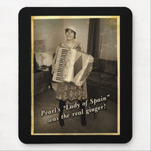 Pearl ist der echte Ingwer Mousepad