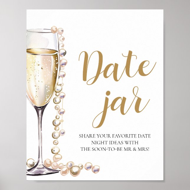 Pearls and Prosecco Date Night Ideas Date Jar Sign Poster (Vorne)