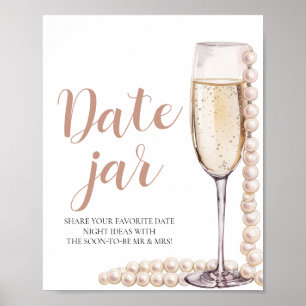 Pearls and Prosecco Date Night Ideas Date Jar Sign Poster