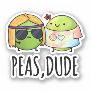 Peas Typ Funny Hippie Pea Pun Aufkleber
