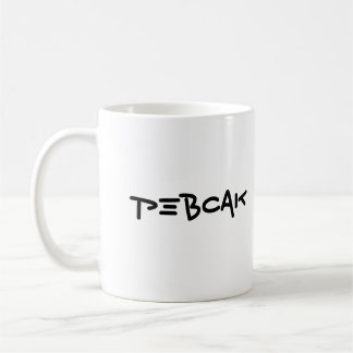 PEBCAK Kaffee-Tasse Kaffeetasse