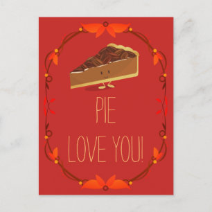 Pecan Pie I Love You Valentine Holiday Carte posta