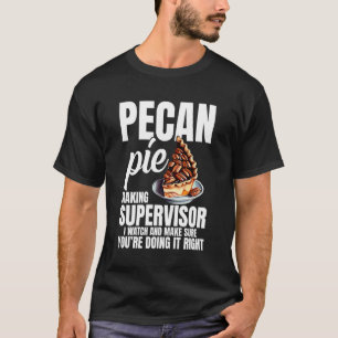 Pecan Pie Rezept Backen Bäcker Gang geröstete Nüss T-Shirt