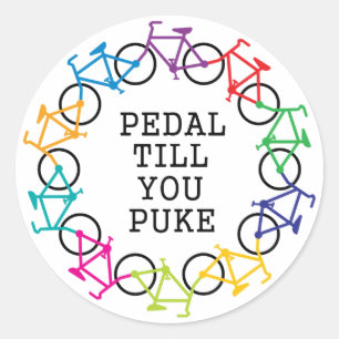 Pedal, bis Sie Aufkleber kotzen
