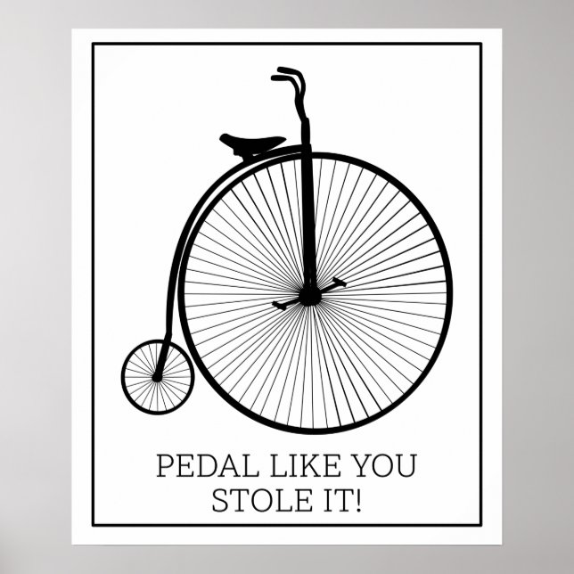 Pedal, wie du es gestohlen hast poster (Vorne)