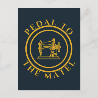 Pedale bis zur Matel - Funny Sprichwort für das Nä Postkarte