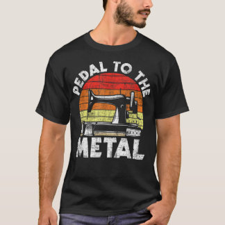 Pedale zum Metall - Nähmaschine Quilti T-Shirt
