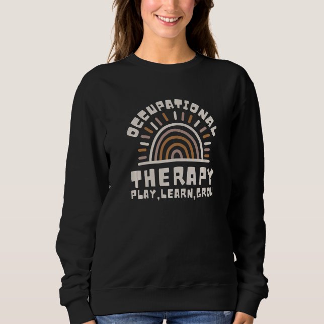 Pediatric Occupational Therapist OT Month OTA 2 Sweatshirt (Vorderseite)