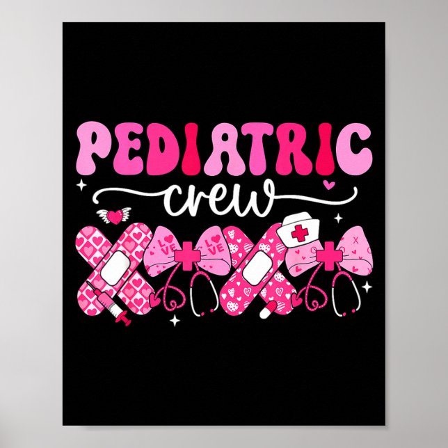 Pediatric Valentines Nurse Crew Peds Nurse Valenti Poster (Vorne)