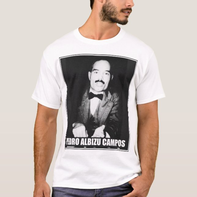 Pedro Albizu Campos T-Shirt (Vorderseite)