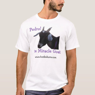 Pedro die Wunder-Ziege T-Shirt