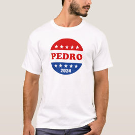 Pedro Voter Button 2024 Wahlen T-Shirt