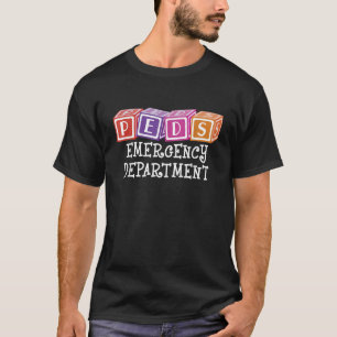 PEDS Emergency Department Nurse RN ER Pädiatrie T-Shirt