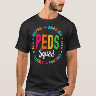 PEDS Squad Pädiatrische Crew Krankenschwester Beru T-Shirt