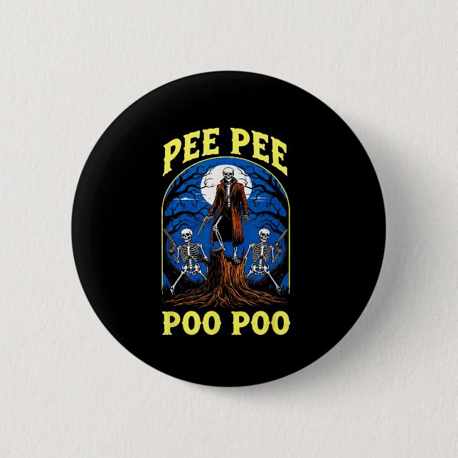 Pee Pee Poo Poo Funny Skeleton Halloween Button (Vorderseite)