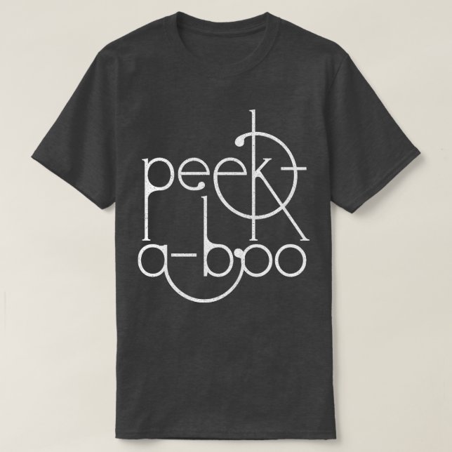 PeekABoo Distressed Style Typografy List Design T-Shirt (Design vorne)