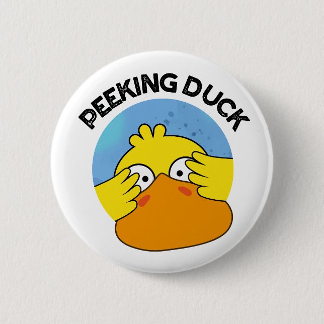 Peeking Duck Funny Animal Disc Pun Button (Vorderseite)