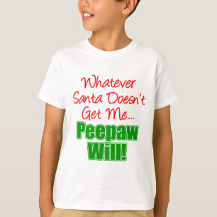 Peepaw besser als Santa T-Shirt
