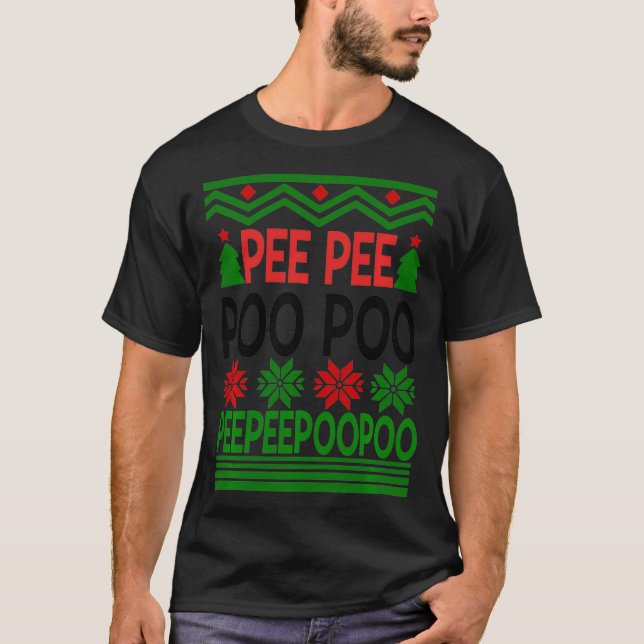 Peepee Poopoo Ugly Christmas  T-Shirt (Vorderseite)