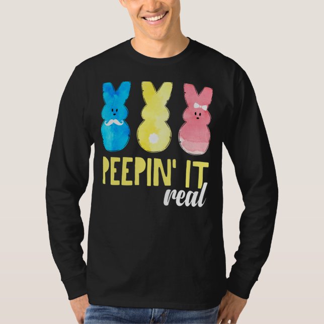 Peepin It Real Shirt Happy Osterfest Bunny Egg Hun (Vorderseite)