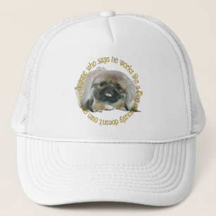 Pekinger Weisheit - Arbeiten wie ein Hund Truckerkappe